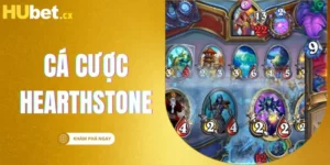 https://hubet.cx/wp-content/uploads/2025/02/ca-cuoc-hearthstone.webp