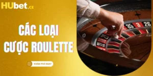 https://hubet.cx/wp-content/uploads/2025/02/cac-loai-cuoc-roulette.webp